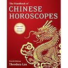 Click here to buy The Handbook of Chinese Horoscopes 6e by  Theodora Lau.