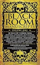 The Black Room Manuscripts: Volume One