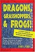 Dragons, Grasshoppers, & Frogs!: A Pocket Guide To The Book Of Revelation For Teenagers And Newbies!