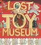 Lost in the Toy Museum: An Adventure