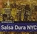 Rough Guide To Salsa Dura NYC