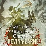 Read Two Tales of the Iron Druid Chronicles on-line