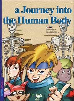 A Journey into the Human Body, Volume 1 (Everyday Science series)