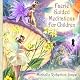 Faerie Guided Meditations for Children
