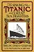 Books : The Sinking of the Titanic and Great Sea Disasters