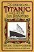 The Sinking of the Titanic and Great Sea Disasters