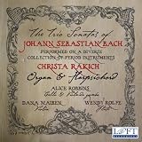 The Trio Sonatas of Johann Sebastian Bach