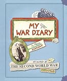 My secret war diary : my history of the Second World War, 1939-1945, by Flossie Albright