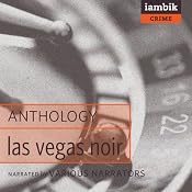 Las Vegas Noir | [Jose Skinner, John O'Brien, David Corbett, Tod Goldberg, Scott Phillips, Pablo Medina, Christine McKellar, Preston L. Allen, Lori Kozlowski, Jaq Greenspon]