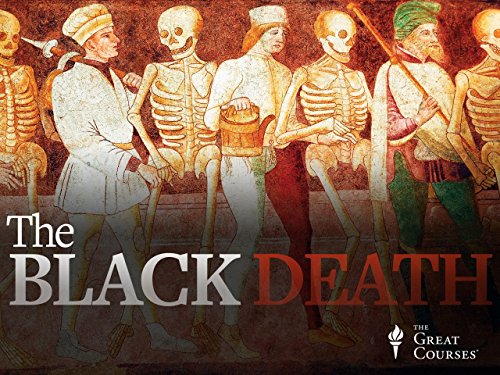 The Black Death: The World's Most Devastating Plague