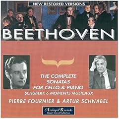 Beethoven: The Complete Sonatas for Cello and Piano; Schubert: 6 Moments Musicaux