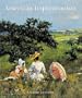 American Impressionism, 2nd Edition