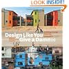 Design Like You Give a Damn {2}: Building Change from the Ground Up