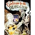 Welcome to the death club