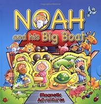 Noah and His Big Boat (Magnetic Adventures)