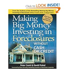 Making Big Money Investing in Foreclosures: Without Cash or Credit