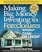 So You Want to Be a Real Estate Investor?...