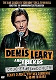 Denis Leary and Friends Present: Douchebags & Donuts