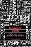 Language of terror : how neuroscience influences political speech in the United States