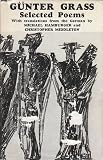 Gunter Grass Selected Poems (in German with translations)