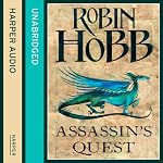 Assassin's Quest: The Farseer Trilogy, Book 3 | Robin Hobb