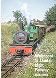 Welshpool & Llanfair Light Railway guide book