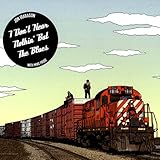 I Don\'t Hear Nothin\' but the Blues (Feat. Mike Pride)