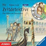 Die Zeitdetektive 09 - Das Silber der Kreuzritter - Fabian Lenk
