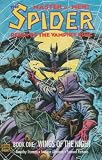 SPIDER REIGN OF THE VAMPIRE KING Books 1-3 by Tim Truman Complete Story (SPIDER REIGN OF THE VAMPIRE KING (1992 ECLIPSE)) SPIDER REIGN OF THE VAMPIRE KING Books 1-3 by Tim Truman Complete Story (SPIDER REIGN OF THE VAMPIRE KING (1992 ECLIPSE))