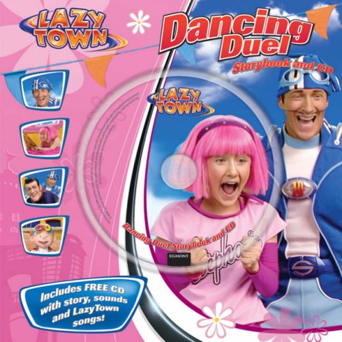 Dancing Duel (LazyTown) (Book & CD)