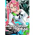 Highschool of the Dead, Tome 6 :
