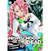 Highschool of the Dead, Tome 6 :