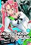 Highschool of the Dead, Tome 6 :