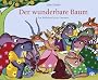 Der wunderbare Baum: Ein Bilderbuch aus Tansania