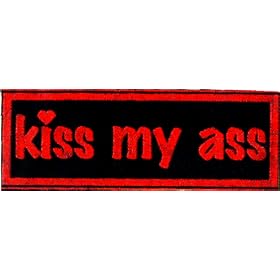 Kiss My Ass - Red on Black - Screenprinted Sew On or Pin On Cloth Patch