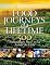 Food Journeys of a Lifetime: 500 Extraordinary Places to Eat Around the Globe