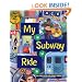 My Subway Ride