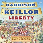 Liberty | Garrison Keillor