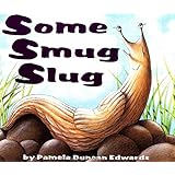 Some Smug Slug