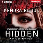 Hidden: A Bone Secrets Novel, Book 1 | Kendra Elliot