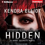 Hidden: A Bone Secrets Novel, Book 1 | Kendra Elliot