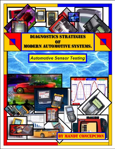 Automotive Sensor Testing (Diagnostic Strategies of Modern Automotive Systems)