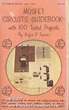 MOSFET circuits guidebook, with 100 tested projects