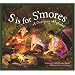 S Is for S'mores: A Camping Alphabet (Sleeping Bear Alphabets)