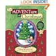 The Adventure of Christmas: Helping Children Find Jesus in Our Holiday Traditions by Lisa Whelchel and Jeannie Mooney