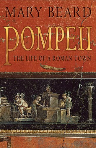 Pompeii: The Life of a Roman Town