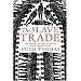The Slave Trade: History of the Atlantic Slave Trade, 1440-1870
