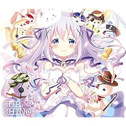 TVアニメ「ご注文はうさぎですか??」キャラクターソングアルバム チノ/cup of chino