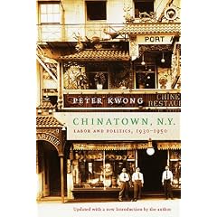 Chinatown, New York: Labor and Politics, 1930-1950
