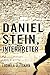 Daniel Stein, Interpreter: A Novel